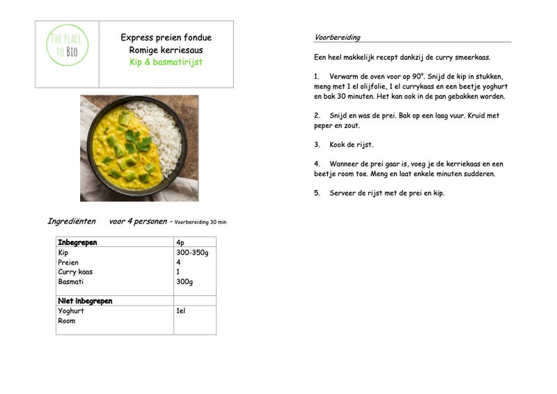 Fondue de poireaux express Sauce crémeuse au curry
Poulet & riz basmati