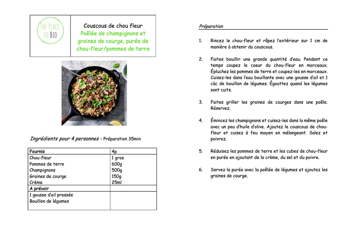 Bloemkoolcouscous Gebakken champignons en pompoenpitten, bloemkool/aardappelpuree