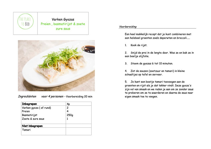 Varken Gyozas, Preien , basmatirijst & zoete zure saus