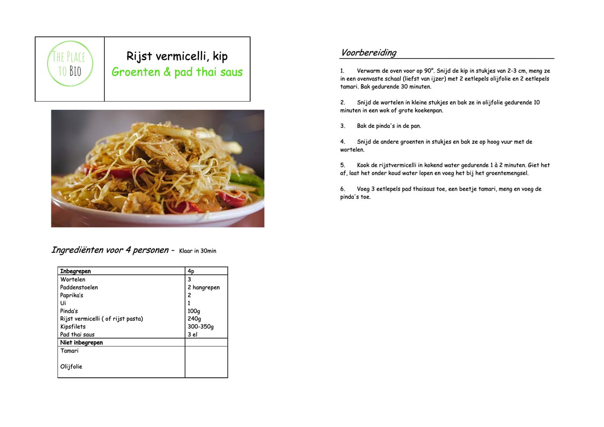 Rijst vermicelli, kip Groenten & pad thai saus